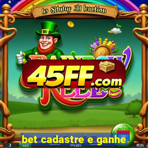bet cadastre e ganhe